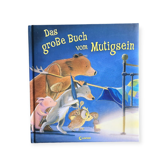 Das grosse Buch vom Mutigsein - Siliblu Boutique & Atelier