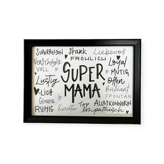 "Super Mama" Poster inkl. Bilderrahmen - Siliblu Boutique & Atelier