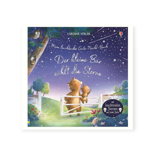 Mein leuchtendes Gute-Nacht-Buch: Der kleine Bär zählt die Sterne