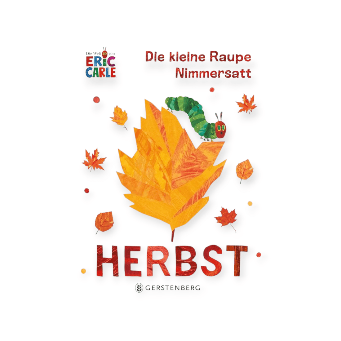 Die kleine Raupe Nimmersatt - Herbst - Siliblu Boutique &amp; Atelier