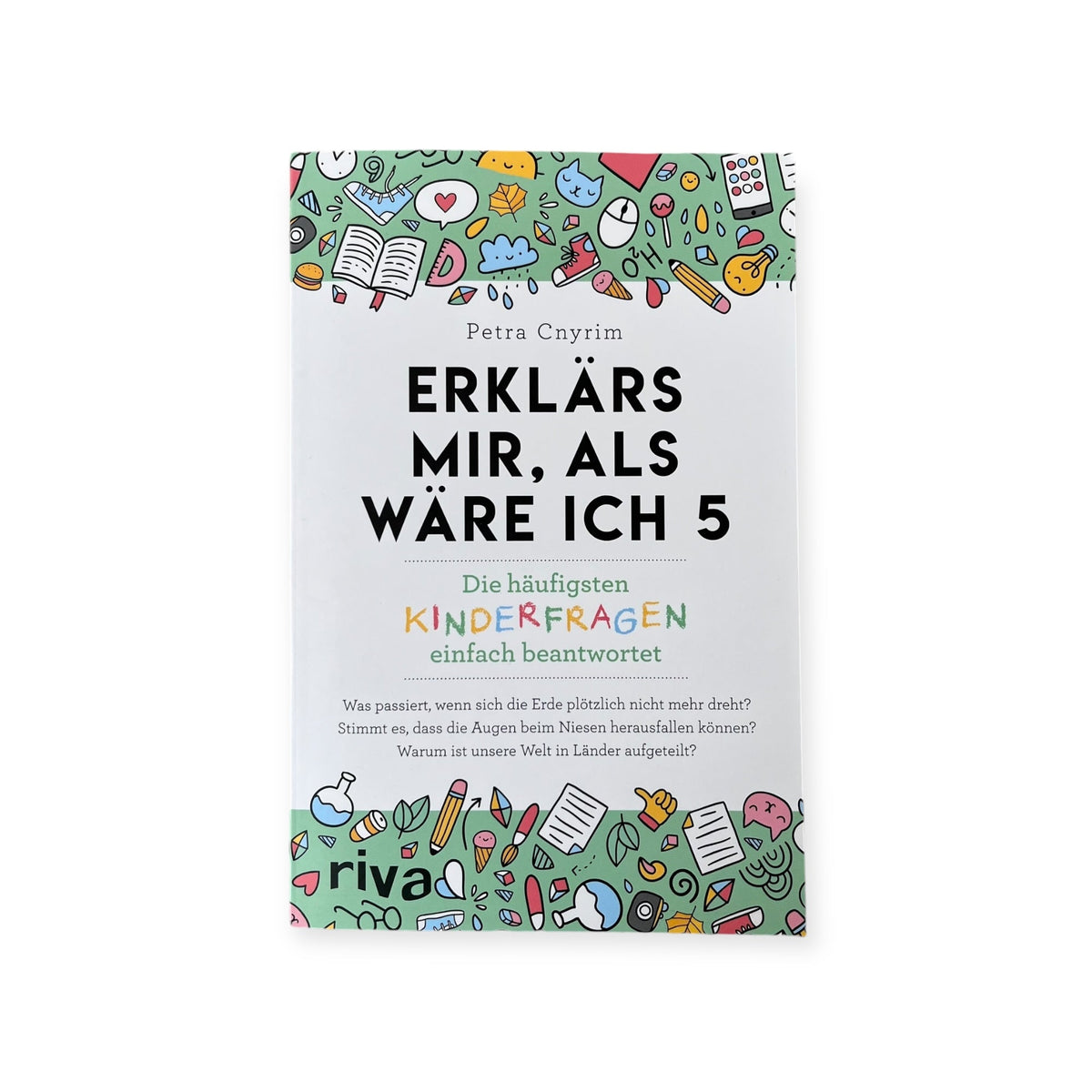 Erklärs mir, als wäre ich 5 - Die häufigsten Kinderfragen - Siliblu Boutique &amp; Atelier