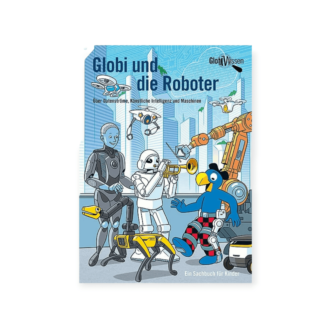 Globi und die Roboter - Siliblu Boutique &amp; Atelier