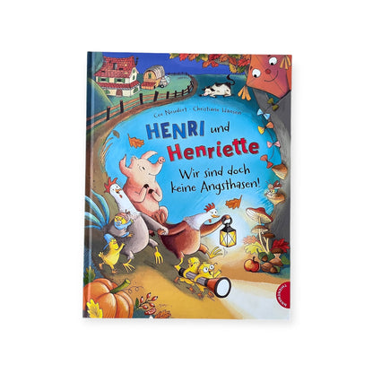 Henri und Henriette 5: Henri und Henriette - Wir sind doch keine Angsthasen - Siliblu Boutique &amp; Atelier