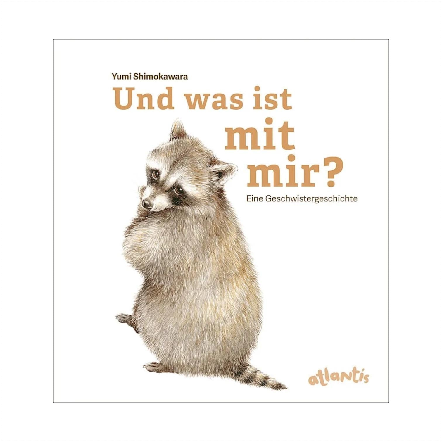 Und was ist mit mir? - Eine Geschwistergeschichte - Siliblu Boutique & Atelier