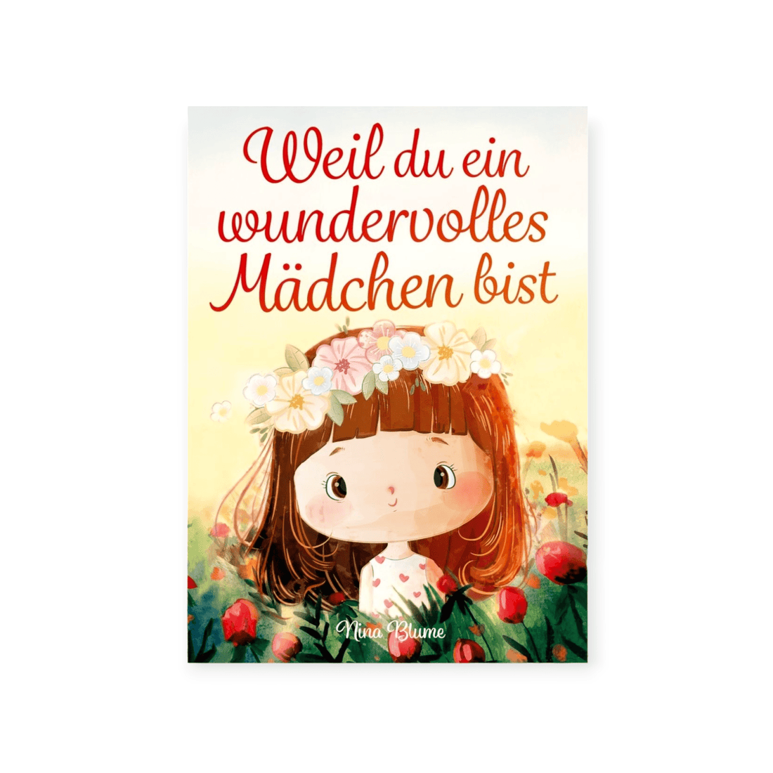 Weil du ein wundervolles Mädchen bist - Siliblu Boutique &amp; Atelier