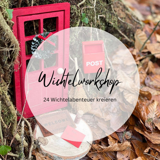 Wichtelworkshop für Erwachsene Mittwoch, 12.11.2025 // 18.45 - 21.45 Uhr - Siliblu Boutique & Atelier