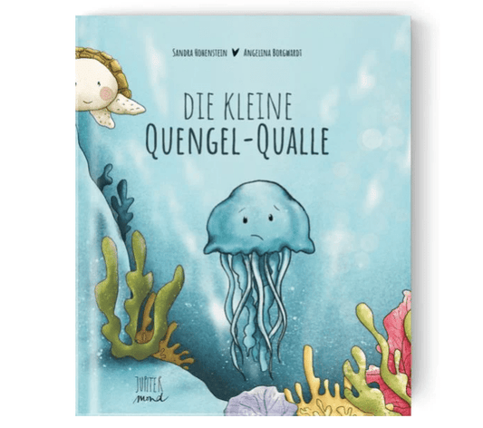 Die kleine Quengel-Qualle - Siliblu Boutique & Atelier